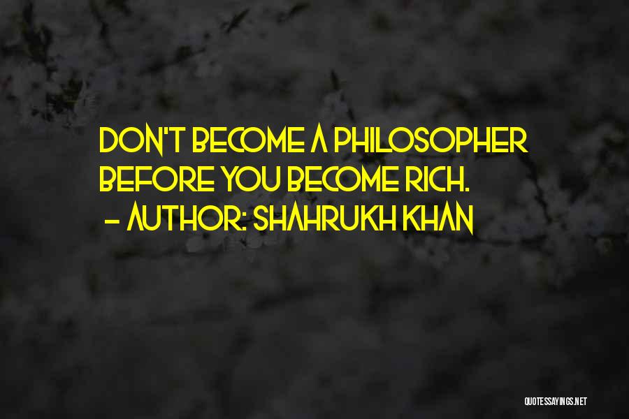 Shahrukh Khan Quotes 899525