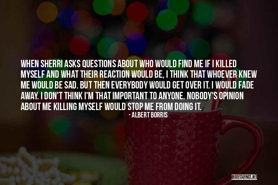 Shahverdian And Tabriz Quotes By Albert Borris Shahverdian And Tabriz Quotes By Albert Borris