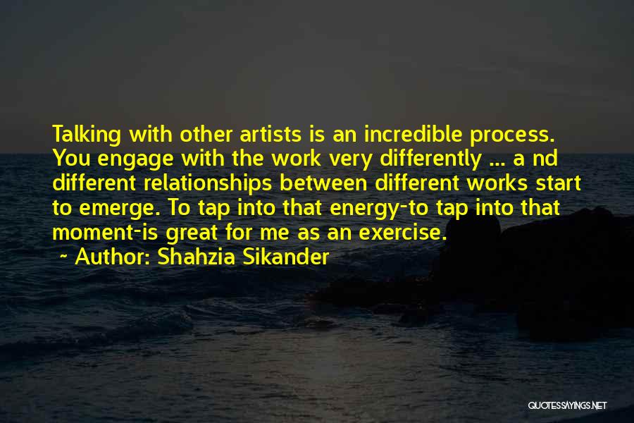 Shahzia Sikander Quotes 1632231