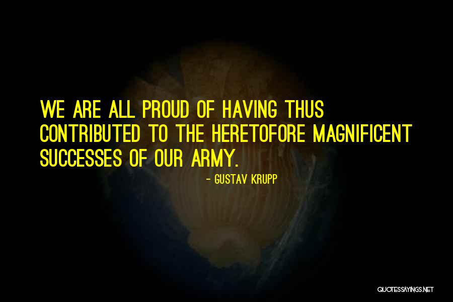 Shahzoda Muhamedova Quotes By Gustav Krupp Shahzoda Muhamedova Quotes By Gustav Krupp