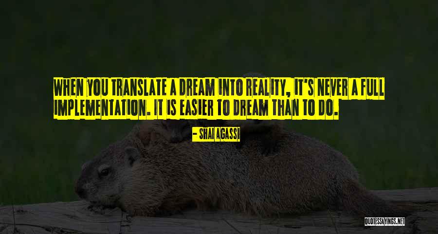 Shai Agassi Quotes 2091884 Shai Agassi Quotes 2091884