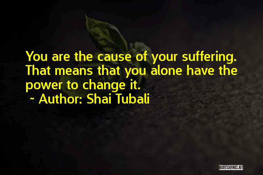 Shai Tubali Quotes 1503446