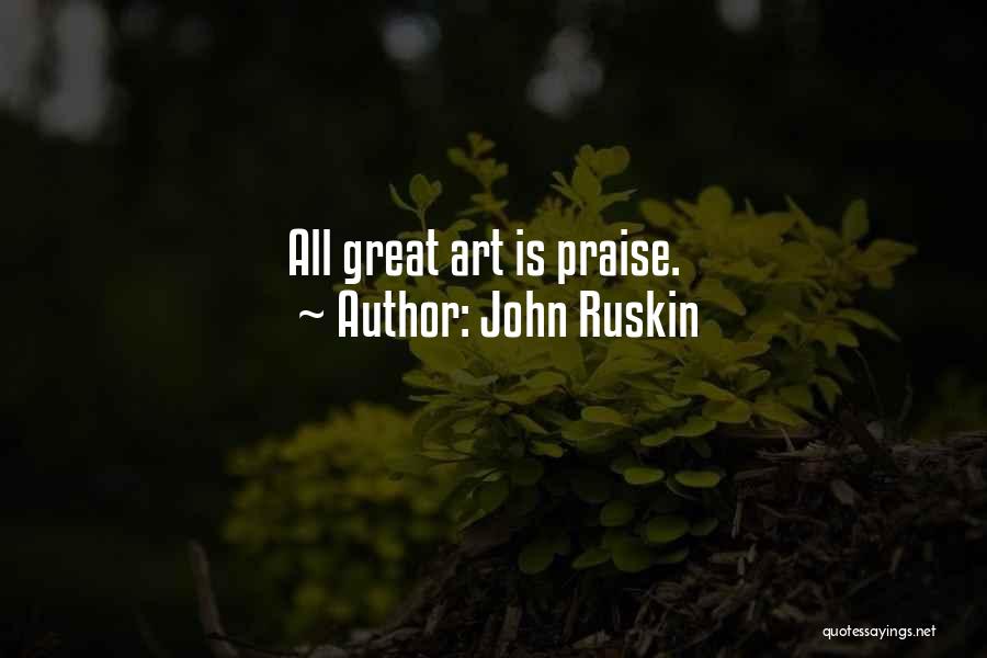 Shaibal Mitra Quotes By John Ruskin