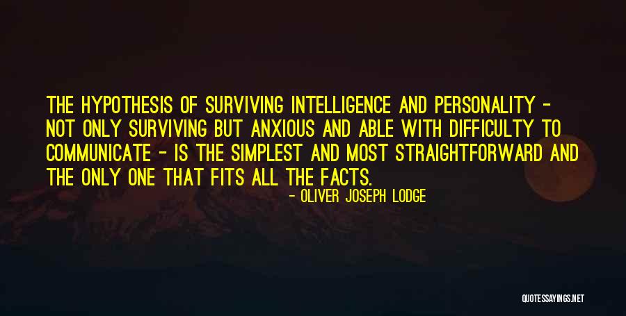 Shaikahan Quotes By Oliver Joseph Lodge Shaikahan Quotes By Oliver Joseph Lodge
