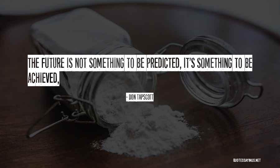 Shailagh Ellen Quotes By Don Tapscott Shailagh Ellen Quotes By Don Tapscott