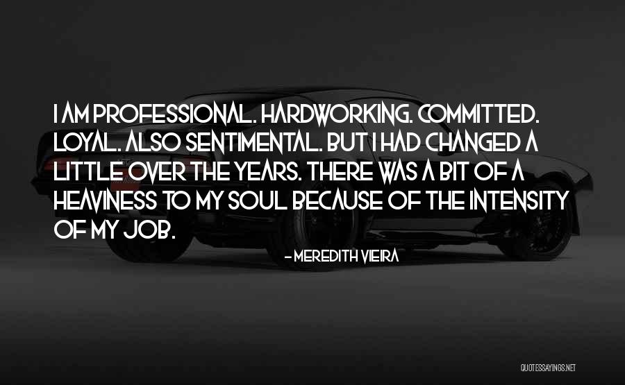 Shailee Viroja Quotes By Meredith Vieira Shailee Viroja Quotes By Meredith Vieira