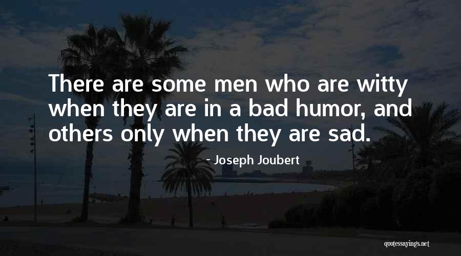 Shailendra Kumar Quotes By Joseph Joubert Shailendra Kumar Quotes By Joseph Joubert