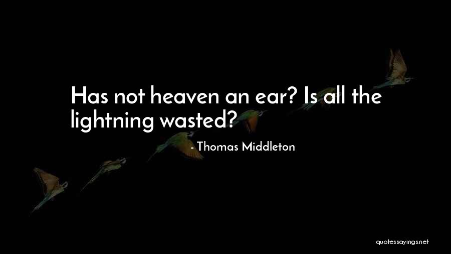 Shailendra Kumar Quotes By Thomas Middleton Shailendra Kumar Quotes By Thomas Middleton