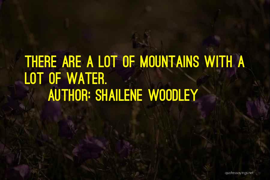 Shailene Woodley Quotes 1159236