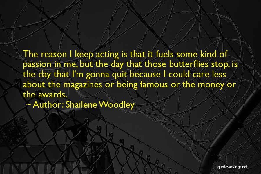 Shailene Woodley Quotes 2055218