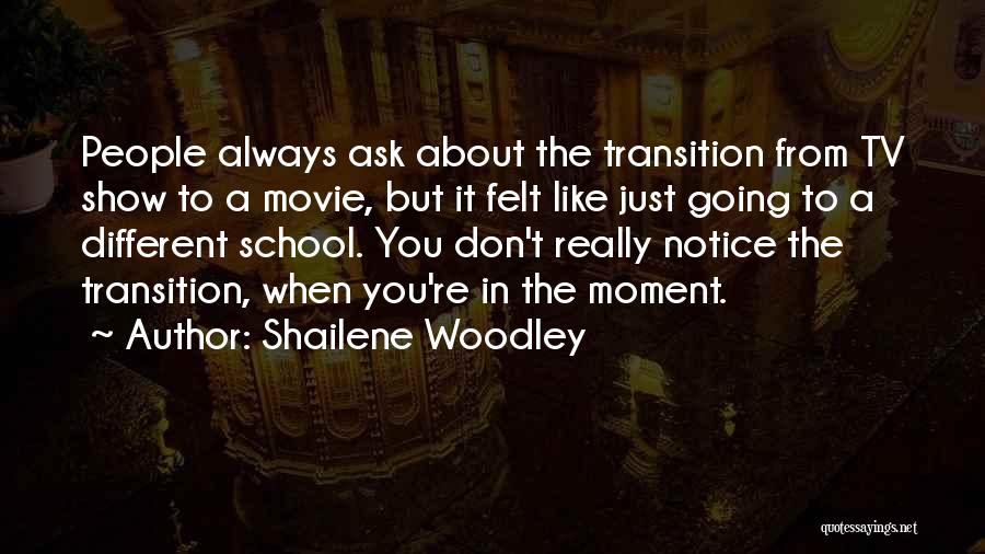 Shailene Woodley Quotes 2141583