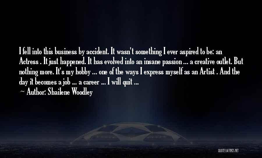 Shailene Woodley Quotes 2164635