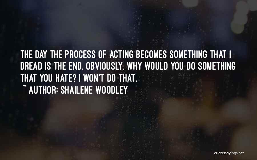 Shailene Woodley Quotes 357919