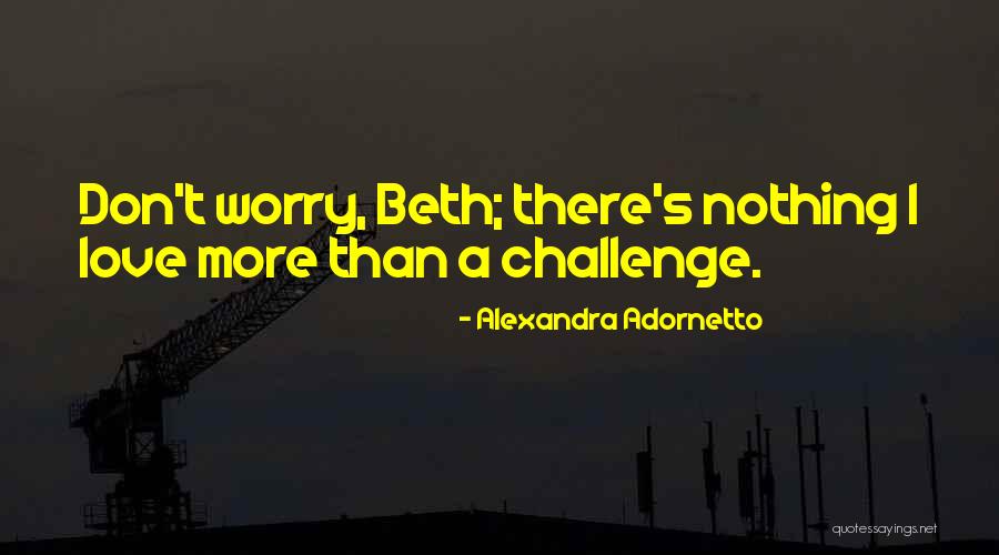 Shailer Park Quotes By Alexandra Adornetto Shailer Park Quotes By Alexandra Adornetto
