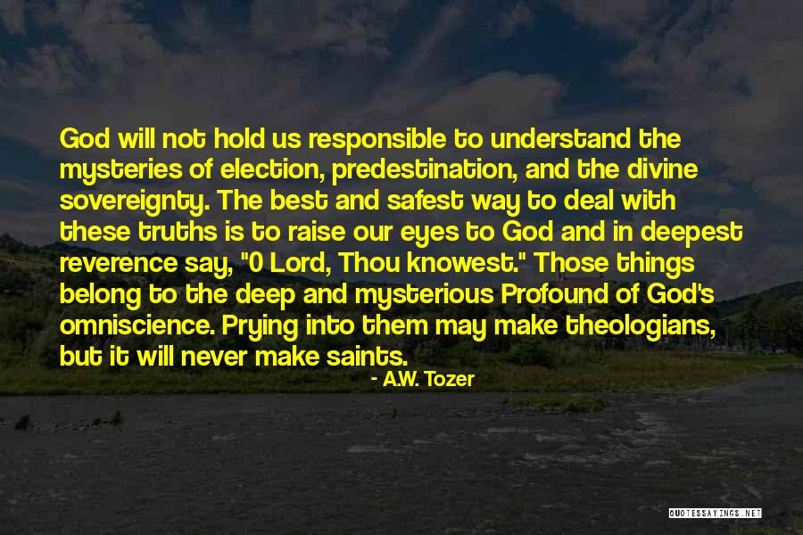 Shailesh Gandhi Quotes By A.W. Tozer Shailesh Gandhi Quotes By A.W. Tozer