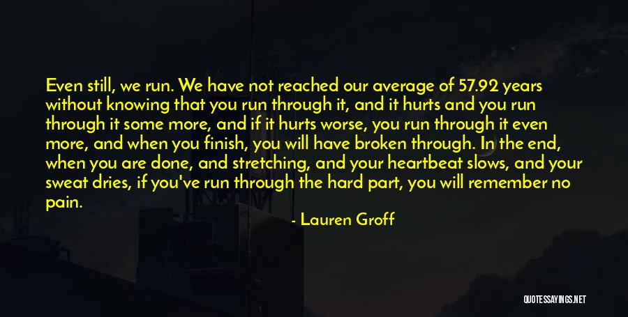 Shaily Baranwal Quotes By Lauren Groff Shaily Baranwal Quotes By Lauren Groff