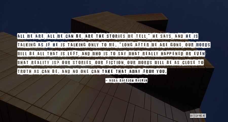 Shaiman Anwar Quotes By Nora Raleigh Baskin Shaiman Anwar Quotes By Nora Raleigh Baskin