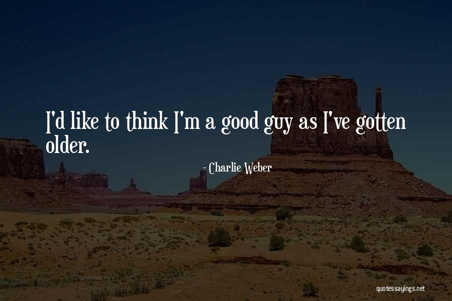 Shaisha Quotes By Charlie Weber Shaisha Quotes By Charlie Weber