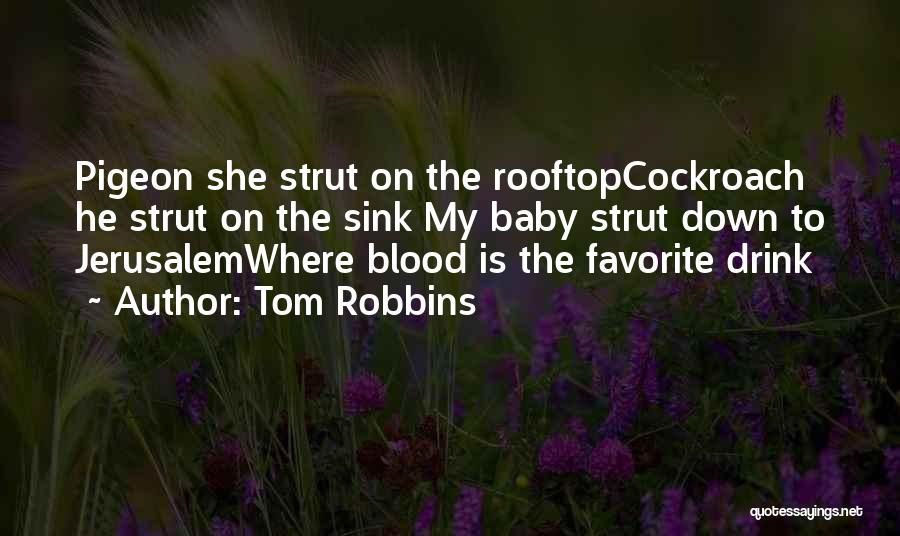 Shaitan Movie Quotes By Tom Robbins