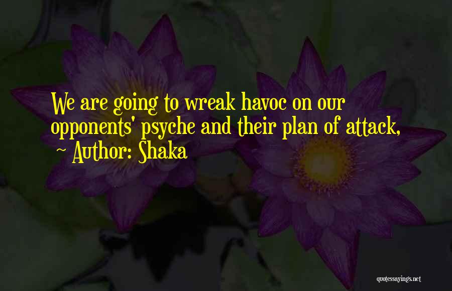 Shaka Quotes 2081255