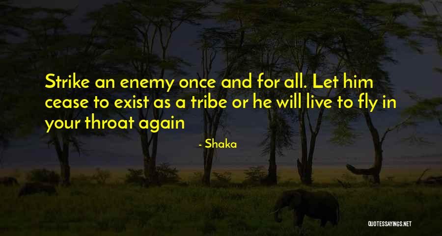 Shaka Quotes 98179