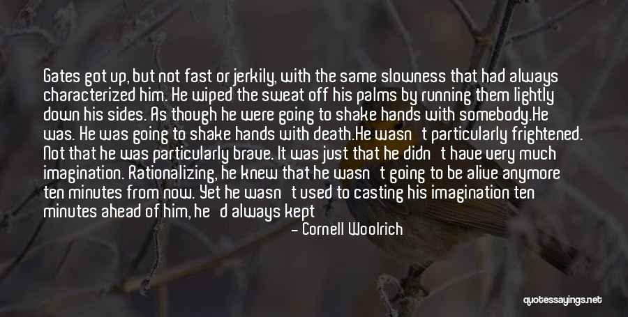 Shake Hands Quotes By Cornell Woolrich Shake Hands Quotes By Cornell Woolrich