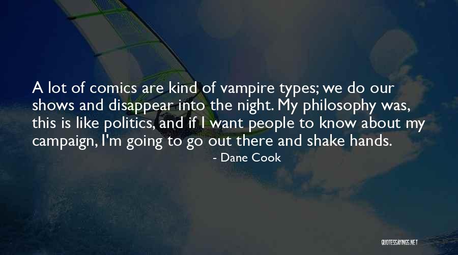 Shake Hands Quotes By Dane Cook