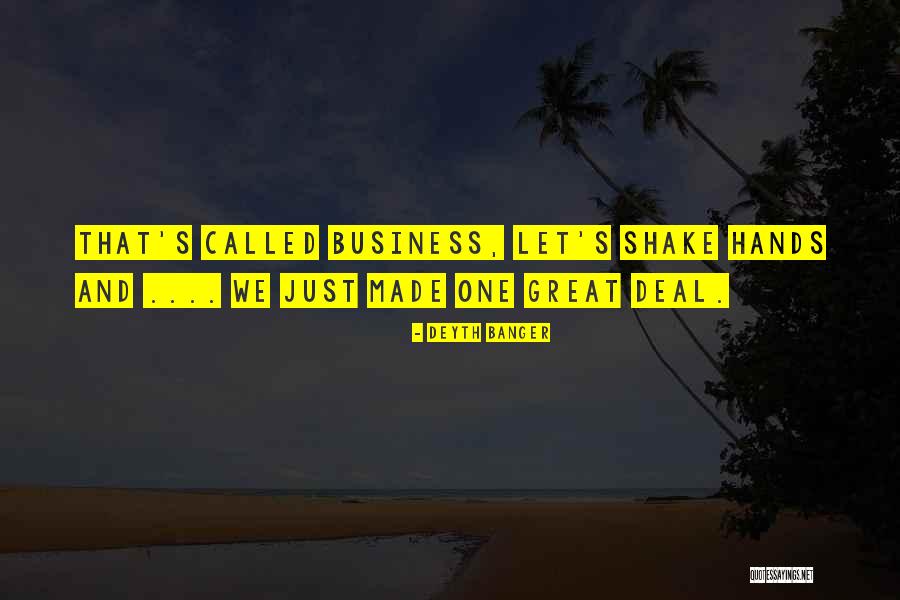 Shake Hands Quotes By Deyth Banger Shake Hands Quotes By Deyth Banger