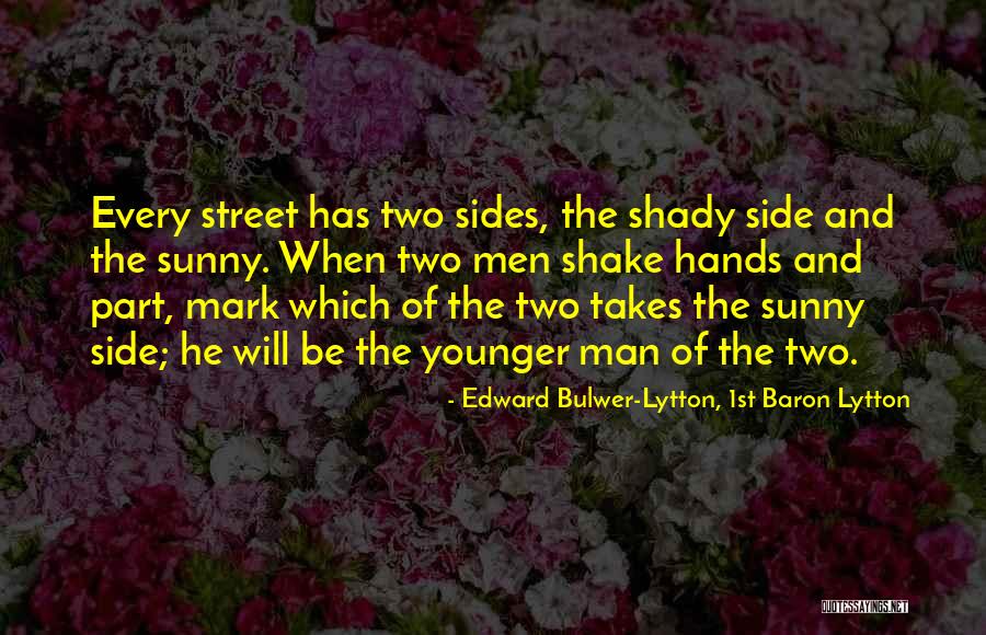 Shake Hands Quotes By Edward Bulwer-Lytton, 1st Baron Lytton