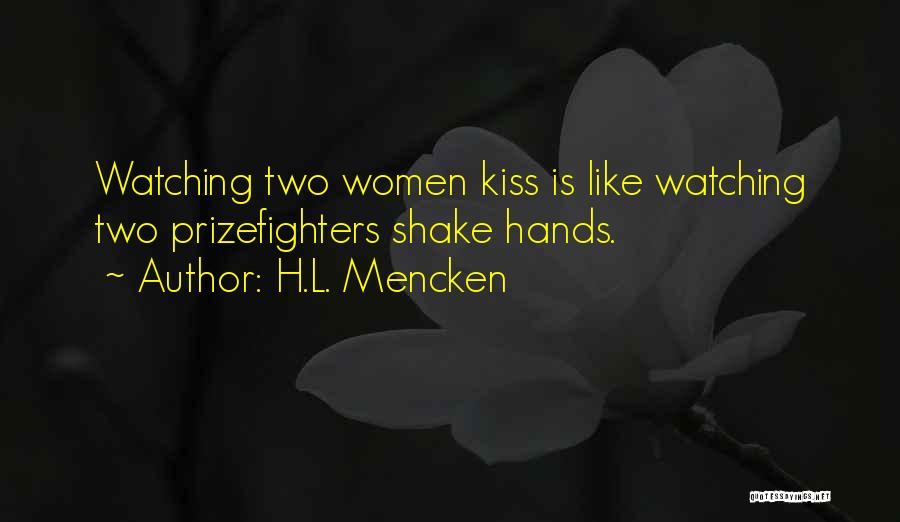 Shake Hands Quotes By H.L. Mencken