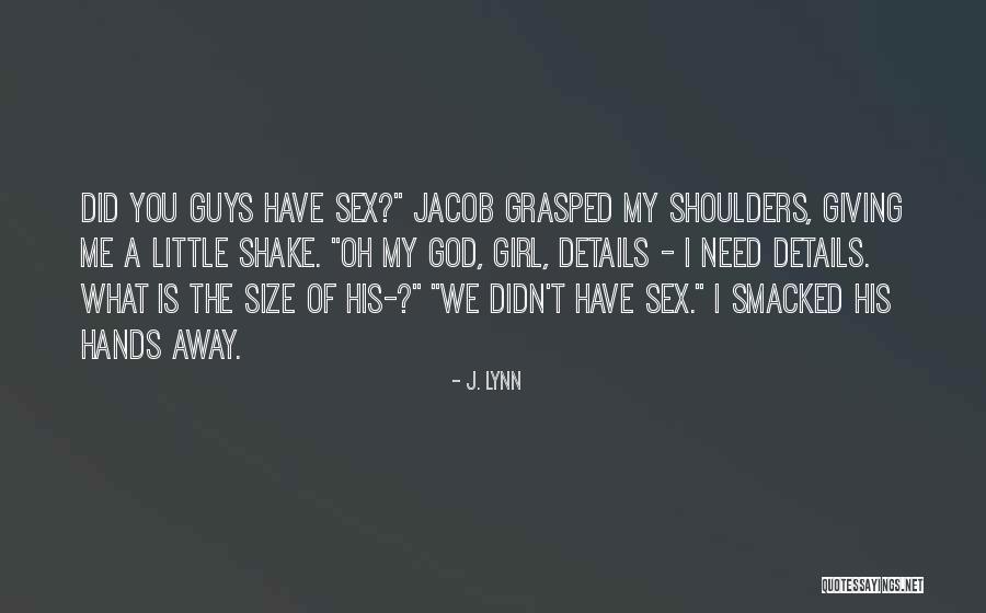 Shake Hands Quotes By J. Lynn Shake Hands Quotes By J. Lynn