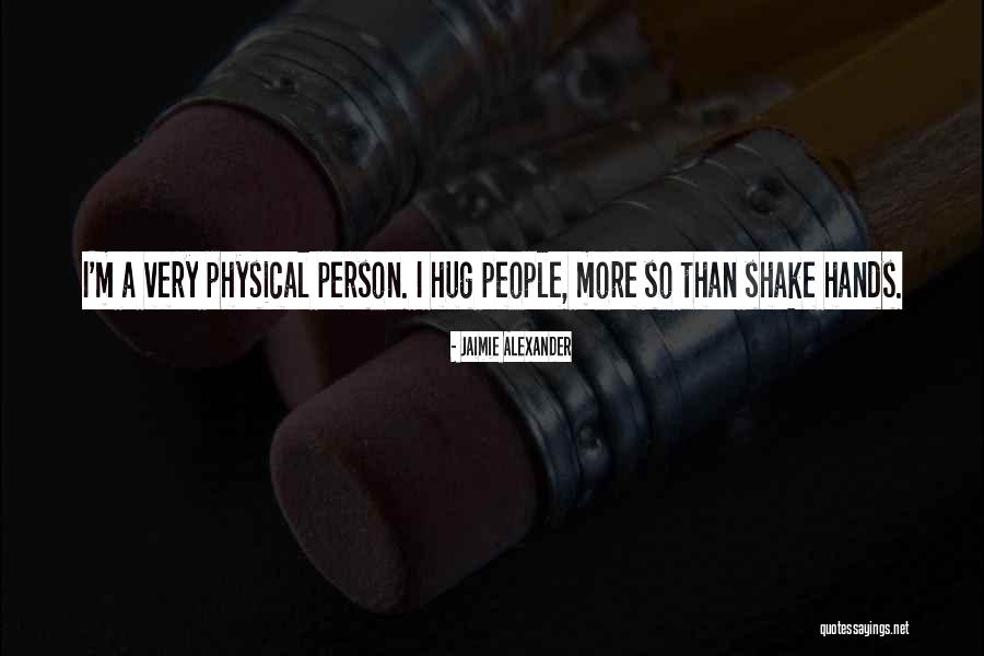 Shake Hands Quotes By Jaimie Alexander Shake Hands Quotes By Jaimie Alexander