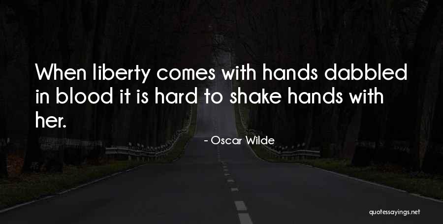 Shake Hands Quotes By Oscar Wilde