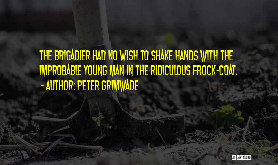 Shake Hands Quotes By Peter Grimwade