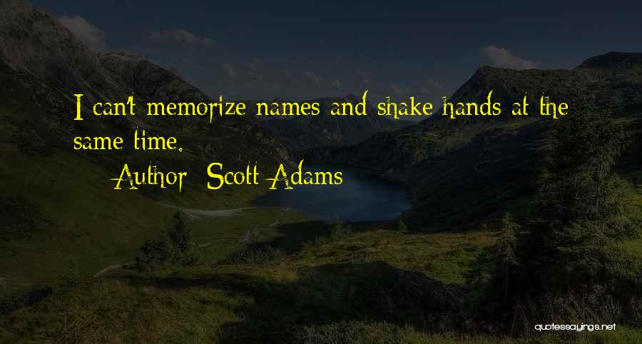 Shake Hands Quotes By Scott Adams