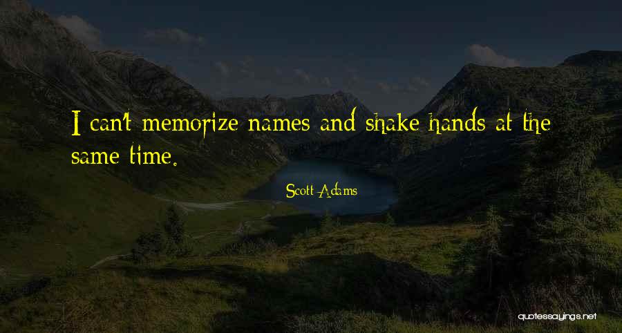 Shake Hands Quotes By Scott Adams Shake Hands Quotes By Scott Adams