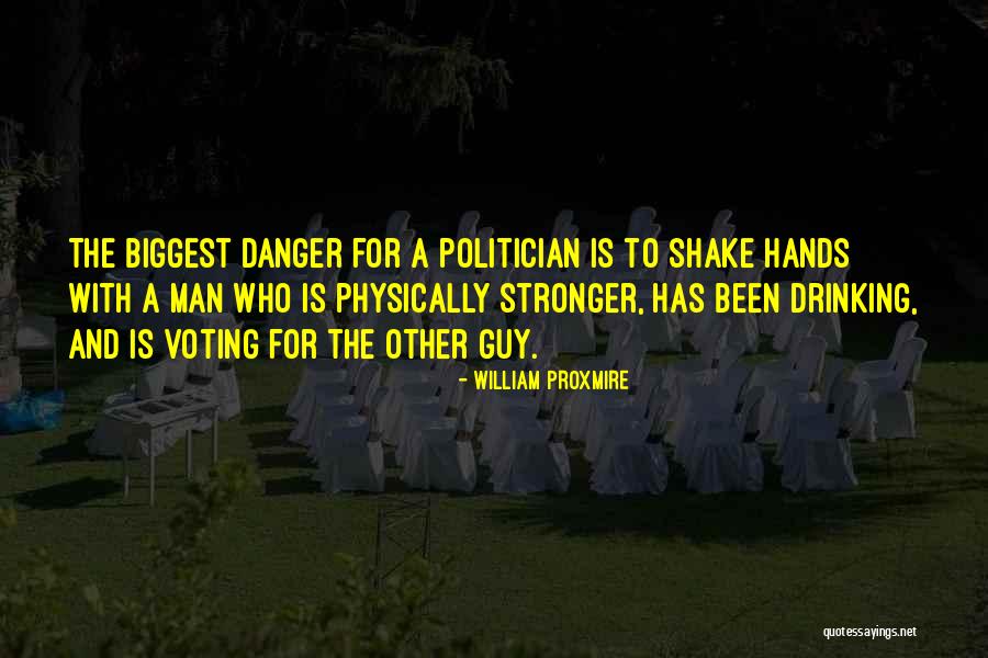 Shake Hands Quotes By William Proxmire Shake Hands Quotes By William Proxmire