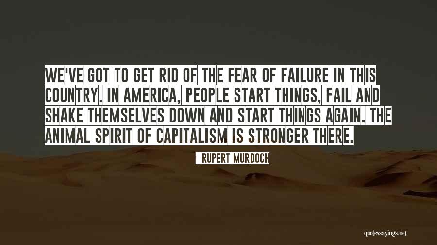 Shake It Up Start It Up Quotes By Rupert Murdoch