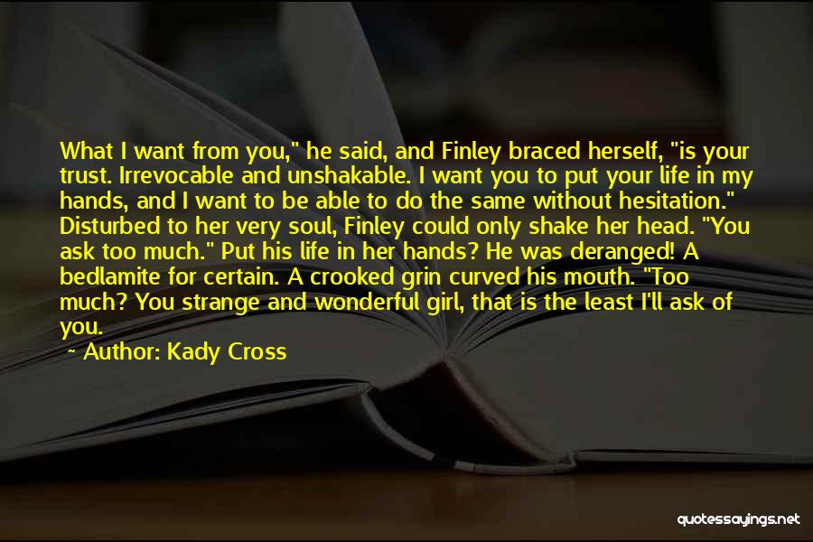 Shake My Head Quotes By Kady Cross