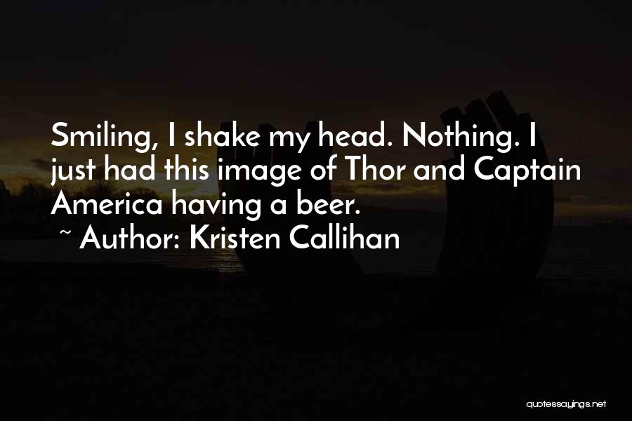 Shake My Head Quotes By Kristen Callihan