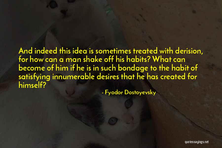 Shake Off Quotes By Fyodor Dostoyevsky Shake Off Quotes By Fyodor Dostoyevsky