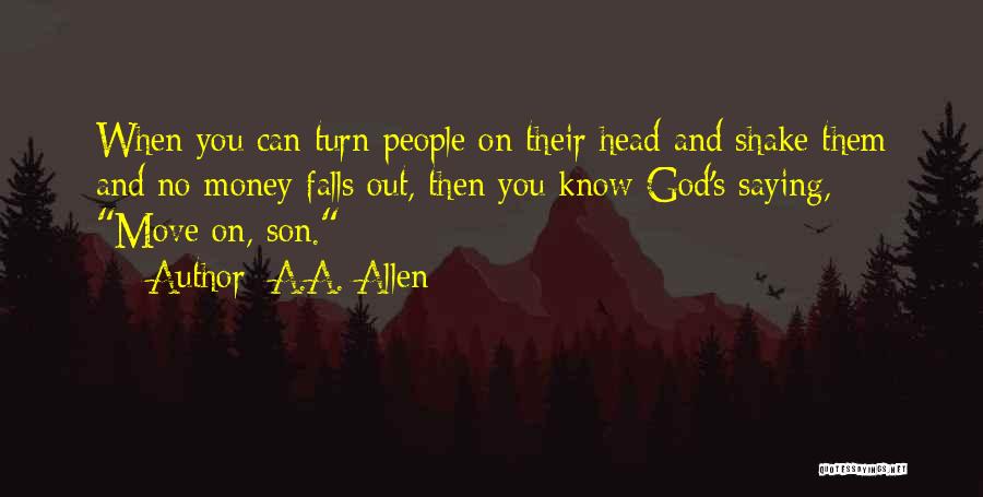 Shake Quotes By A.A. Allen