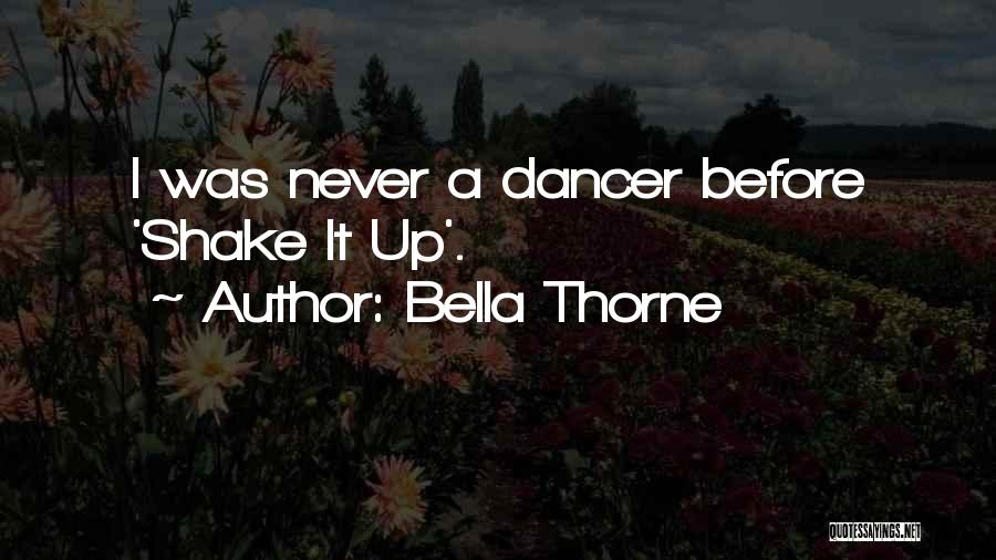 Shake Quotes By Bella Thorne