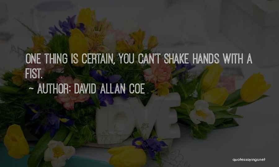 Shake Quotes By David Allan Coe