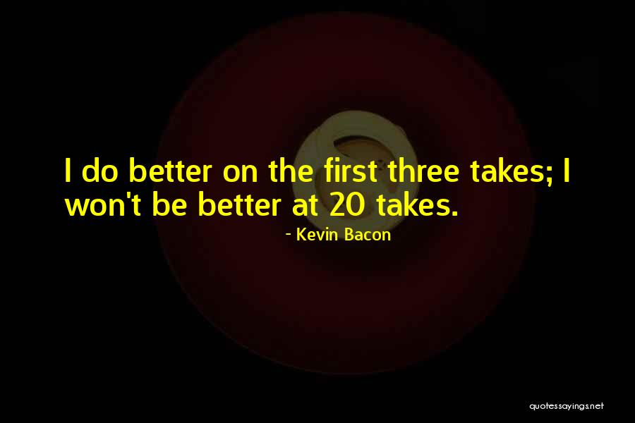 Shakedowns Band Quotes By Kevin Bacon Shakedowns Band Quotes By Kevin Bacon