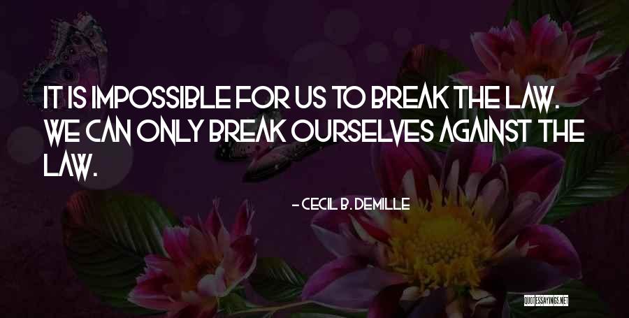 Shakeeb Yunus Quotes By Cecil B. DeMille Shakeeb Yunus Quotes By Cecil B. DeMille
