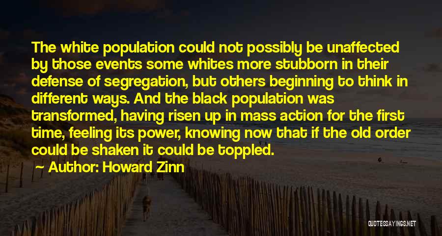 Shaken Up Quotes By Howard Zinn