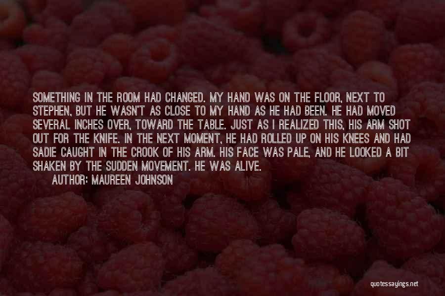 Shaken Up Quotes By Maureen Johnson