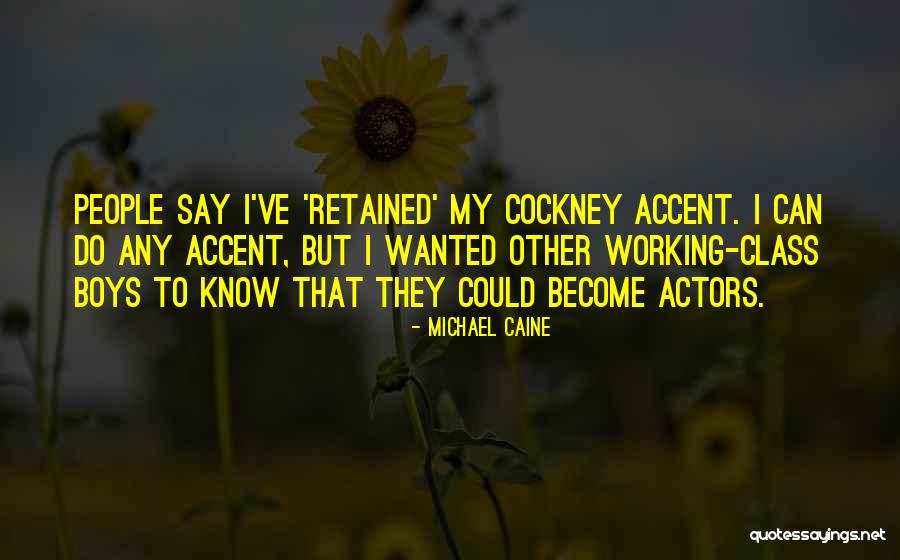Shakendra Morris Quotes By Michael Caine Shakendra Morris Quotes By Michael Caine