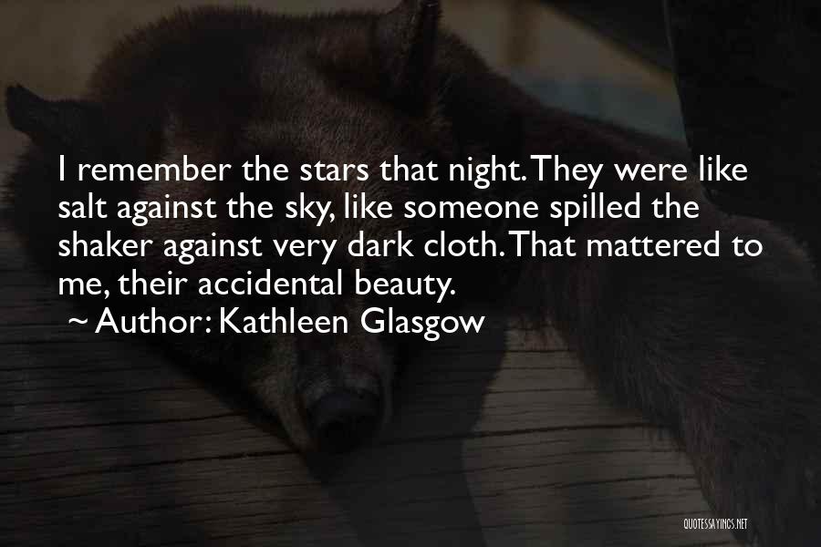 Shaker Quotes By Kathleen Glasgow